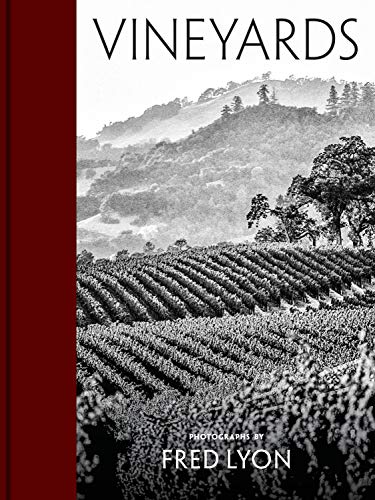 Fred Lyon Vineyards Photographs By Fred Lyon (beautiful Photographs T 