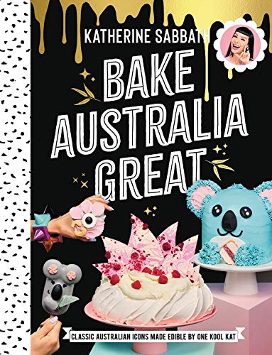 Katherine Sabbath Bake Australia Great Classic Australia Made Edible By One Kool Kat 