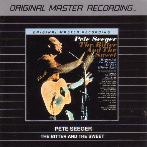 Pete Seeger/Bitter & The Sweet
