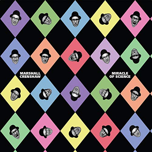 Marshall Crenshaw/Miracle Of Science
