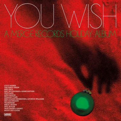 You Wish: A Merge Records Holiday Album/You Wish: A Merge Records Holiday Album