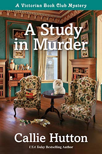Callie Hutton/A Study in Murder@A Victorian Book Club Mystery