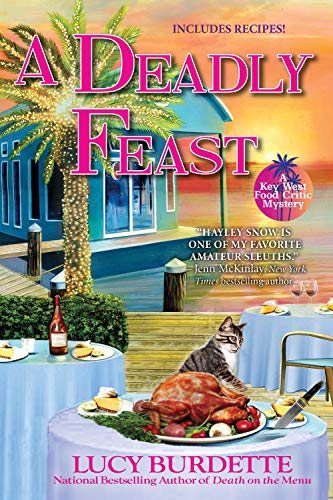 Lucy Burdette/A Deadly Feast@A Key West Food Critic Mystery
