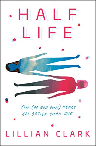 Lillian Clark/Half Life