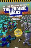 Cara J. Stevens Zombie Wars An Unofficial Graphic Novel For Minecrafters 