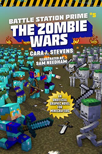 Cara J. Stevens Zombie Wars An Unofficial Graphic Novel For Minecrafters 
