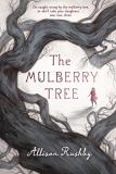 Allison Rushby The Mulberry Tree 