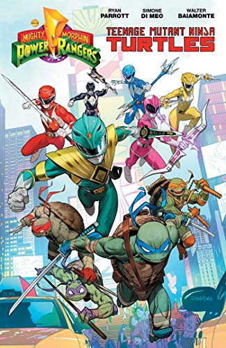 Ryan Parrott/Mighty Morphin Power Rangers/Teenage Mutant Ninja