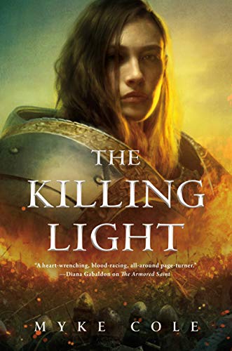 Myke Cole/The Killing Light