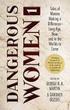 George R. R. Martin Dangerous Women 1 