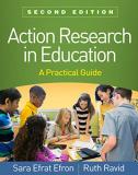 Sara Efrat Efron Action Research In Education Second Edition A Practical Guide 0002 Edition; 