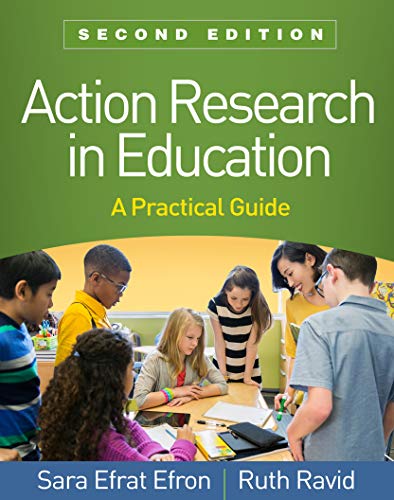 Sara Efrat Efron Action Research In Education Second Edition A Practical Guide 0002 Edition; 