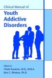 Yifrah Kaminer Clinical Manual Of Youth Addictive Disorders 