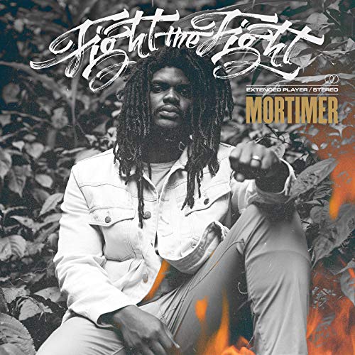 Mortimer/Fight The Fight