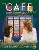 Gail Boushey The Cafe Book Expanded Second Edition Engaging All Students In Daily Literacy Assessmen 0002 Edition; 