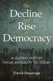 David Stasavage The Decline And Rise Of Democracy A Global History From Antiquity To Today 