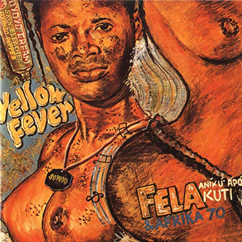 Fela Kuti/Yellow Fever