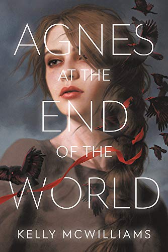 Kelly McWilliams/Agnes at the End of the World