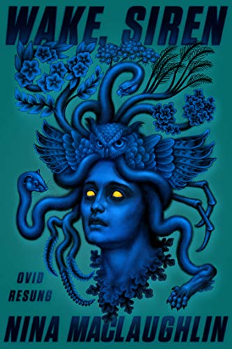 Nina Maclaughlin/Wake, Siren@ Ovid Resung