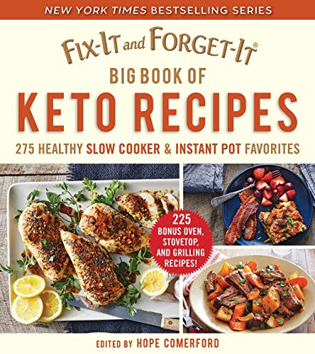 Hope Comerford Fix It And Forget It Big Book Of Keto Recipes 275 Healthy Slow Cooker And Instant Pot Favorites 