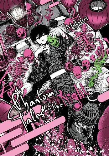 Matsuri/Phantom Tales of the Night, Vol. 2