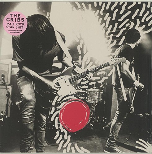 Cribs/24-7 Rockstar Shit