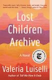 Valeria Luiselli Lost Children Archive 