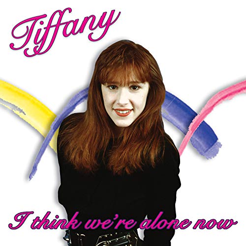 Tiffany/I Think We're Alone Now (pink vinyl)