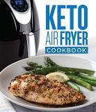 Publications International Ltd Keto Air Fryer Cookbook 