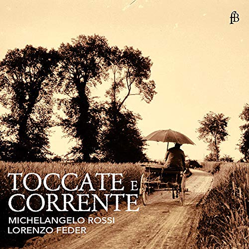 Rossi / Feder/Toccate E Corrente