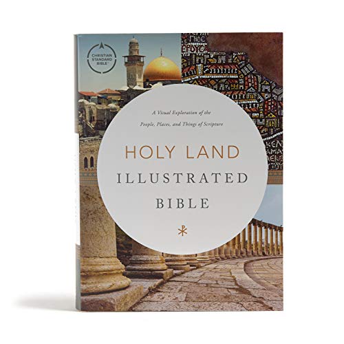 Csb Bibles By Holman Csb Holy Land Illustrated Bible Hardcover A Visual Exploration Of The People Places And T 