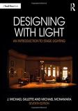 J. Michael Gillette Designing With Light An Introduction To Stage Lighting 0007 Edition; 