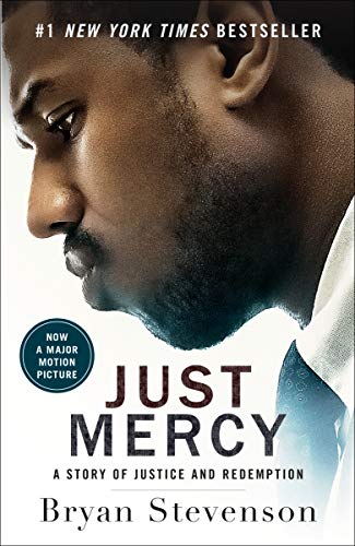 Bryan Stevenson/Just Mercy (Movie Tie-In Edition)@A Story of Justice and Redemption@MTI