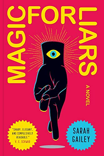 Sarah Gailey/Magic for Liars