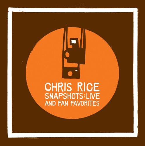 Chris Rice/Snapshots: Live