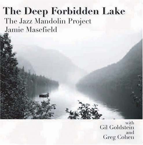 Jazz Mandolin Project Deep Forbidden Lake 
