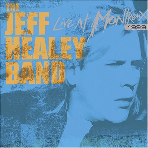 Jeff Band Healey/Live At Montreux 1999