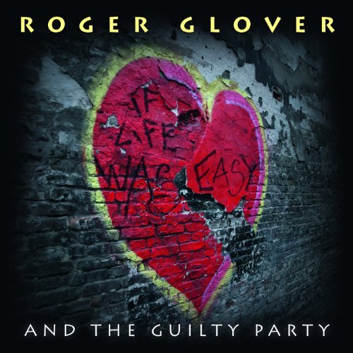 Roger Glover/If Life Was Easy