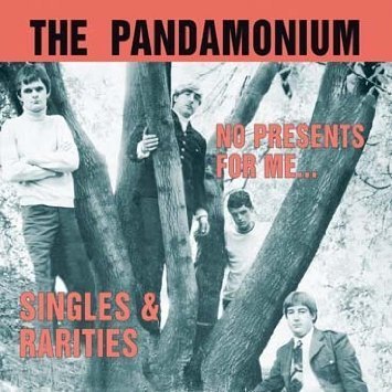 PANDAMONIUM/NO PRESENTS FOR ME/SINGLES & R