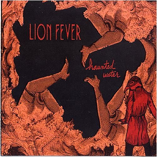 LION FEVER/HAUNTED WATER