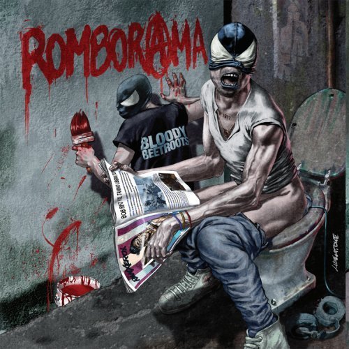 Bloody Beetroots/Romborama