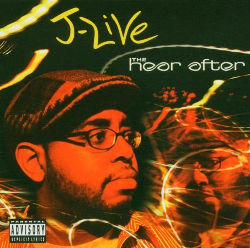 J-Live/Hear After@Explicit Version@Feat. Dwele