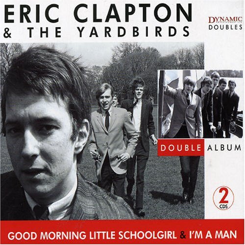 Eric & The Yardbirds Clapton/Good Morning Little Schoolgirl@2 Cd Set