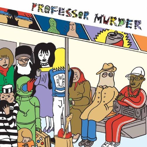 PROFESSOR MURDER/PROFESSOR MURDER RIDES THE SUB