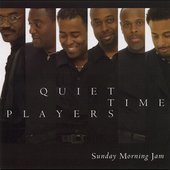 Quiet Time Players/Sunday Morning Jam Session