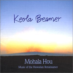 Keola Beamer/Mohala Hou-Music Of The Hawaii