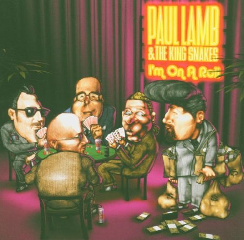 Paul & King Snakes Lamb/I'M On A Roll