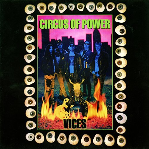Circus Of Power/Vices
