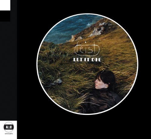 Feist/Let It Die@Import-Can
