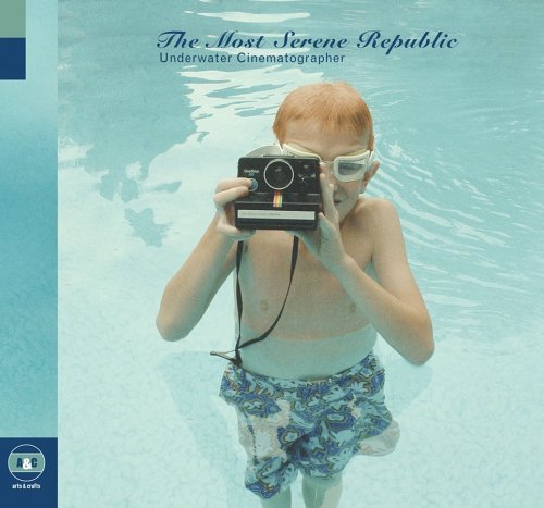 Most Serene Republic/Underwater Cinematographer